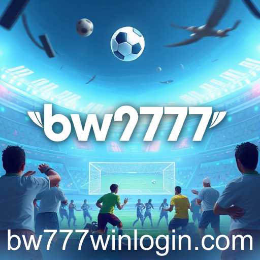 Exploring the Exciting World of 'Multiplayer Fun' Games: A Deep Dive into the 'bw777' Phenomenon